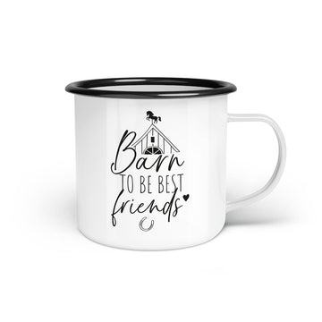 Emaille-Tasse "Barn to be best friends"