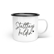 Emaille-Tasse "Stalltagsheldin"