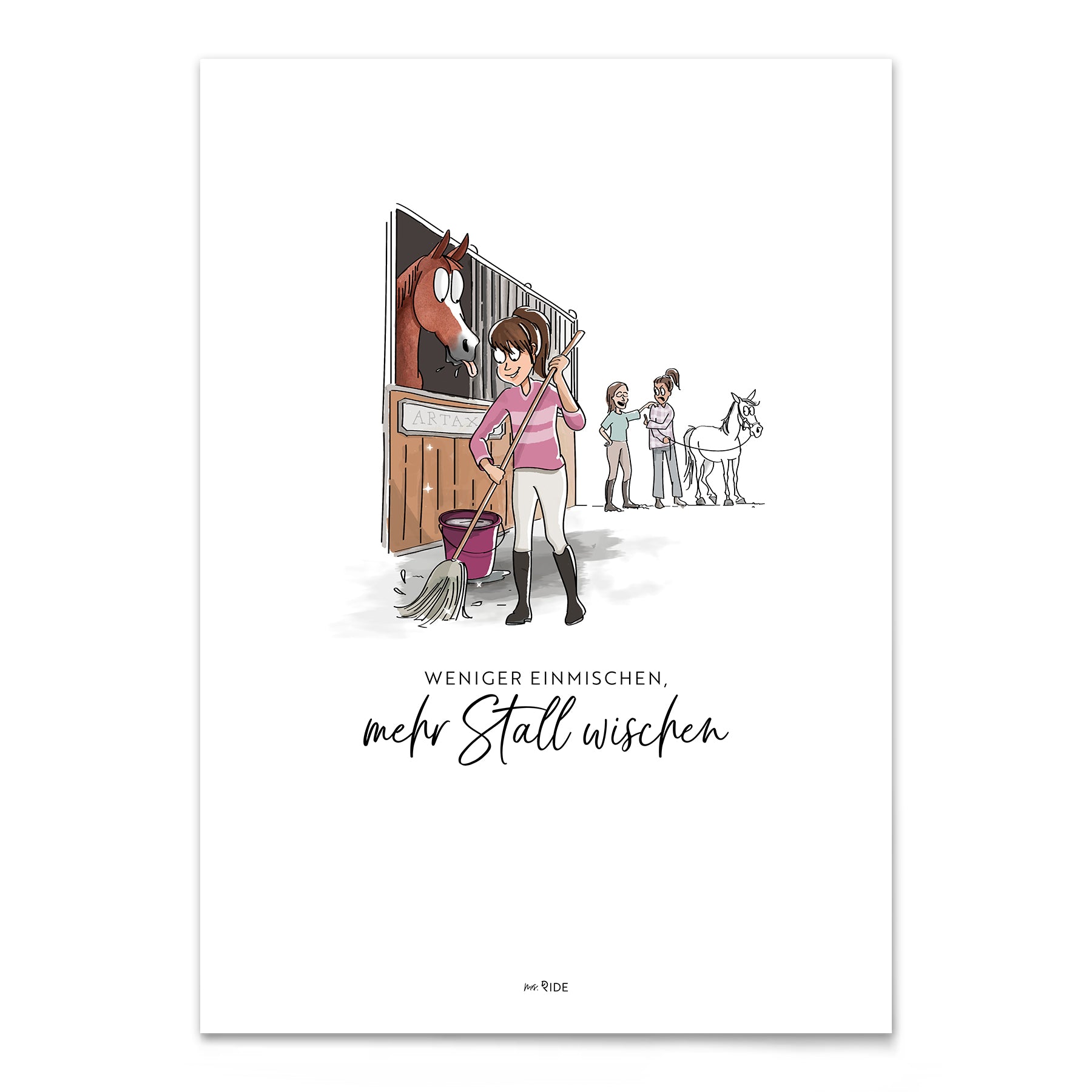 Poster "Weniger einmischen, mehr Stall wischen"